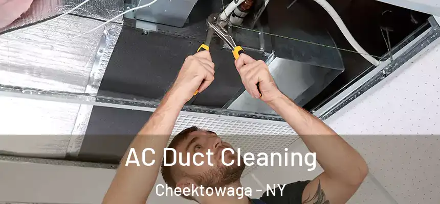  AC Duct Cleaning Cheektowaga - NY